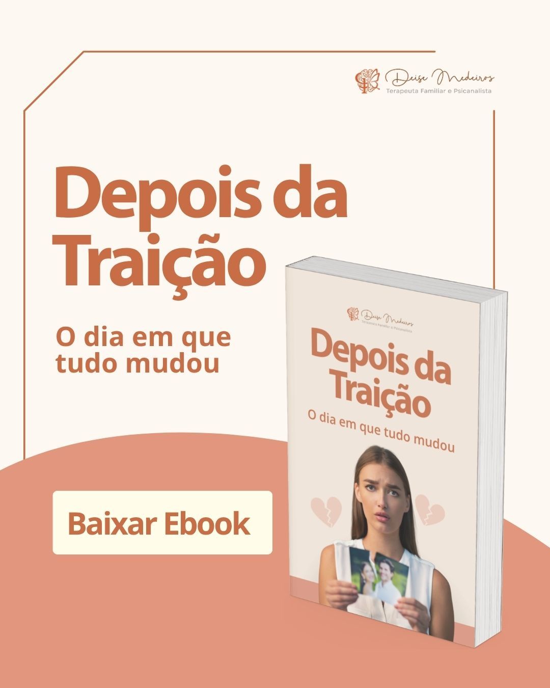 Depois da Traição - O dia em que tudo mudou